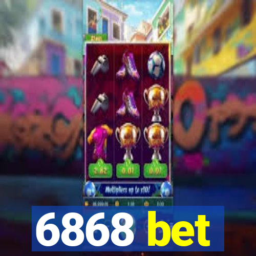 6868 bet